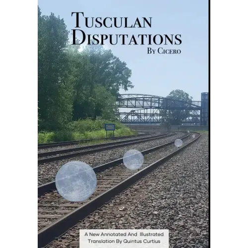 Tusculan Disputations - Hardcover