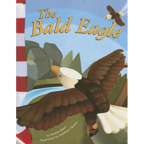 The Bald Eagle - Paperback