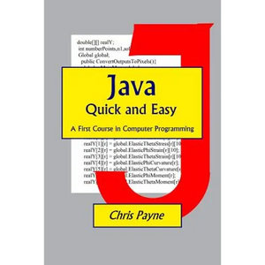 Java Quick and Easy: A First Course in Computer Programming - Paperback