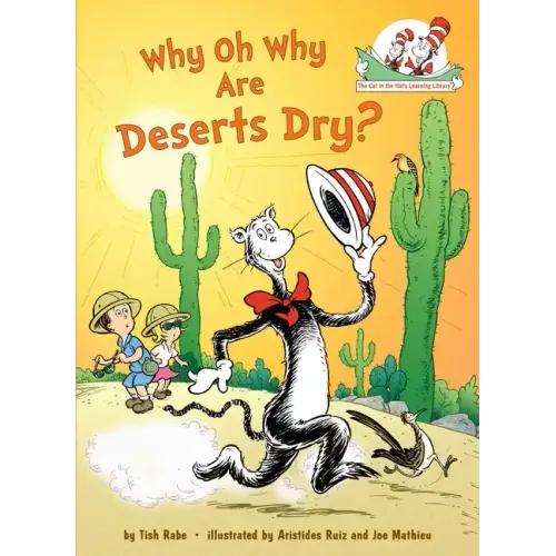 Why Oh Why Are Deserts Dry? All about Deserts - Hardcover