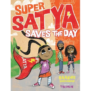 Super Satya Saves the Day - Hardcover