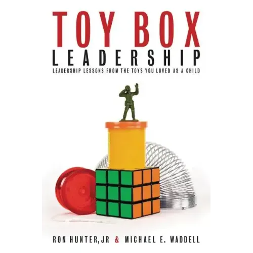 Toy Box Leadership - Paperback