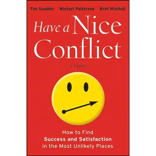Have a Nice Conflict - Hardcover