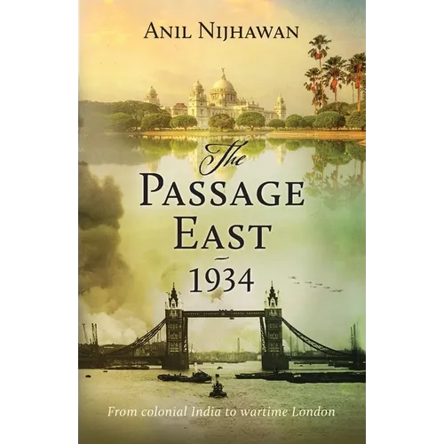 The Passage East 1934: Historical Fiction - Paperback
