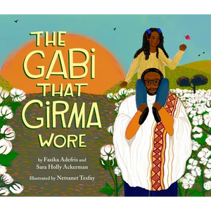 The Gabi That Girma Wore - Hardcover