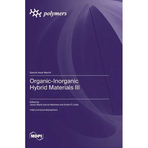 Organic-Inorganic Hybrid Materials III - Hardcover