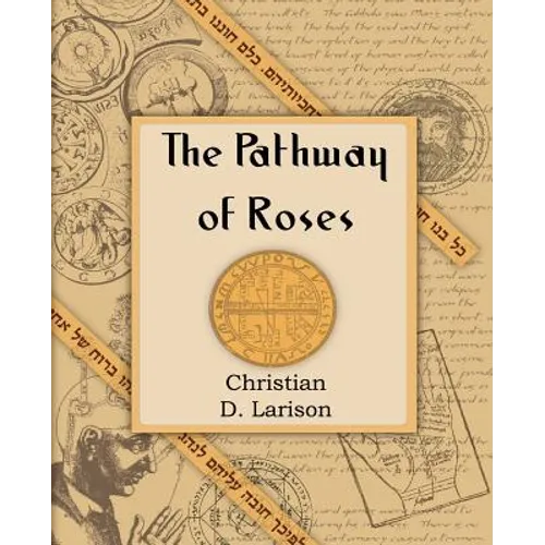 The Pathway of Roses (1912) - Paperback