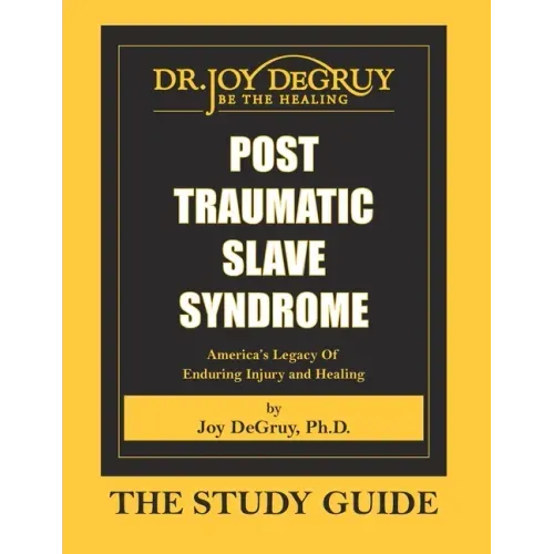 Post Traumatic Slave Syndrome: Study Guide - Paperback