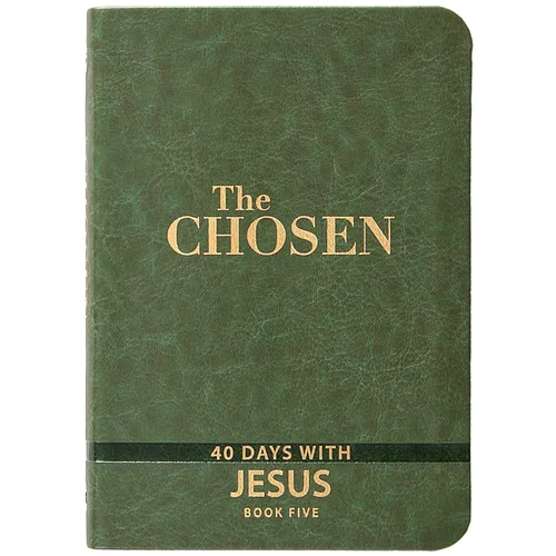 The Chosen Book Five: 40 Days with Jesus - Imitation Leather