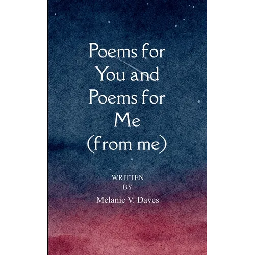 Poems for You and Poems for Me (from me) - Paperback
