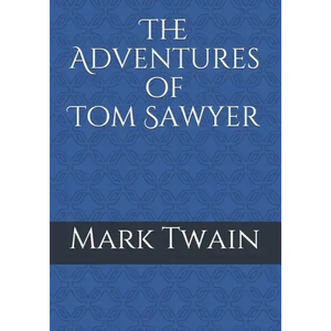 The Adventures of Tom Sawyer - Paperback