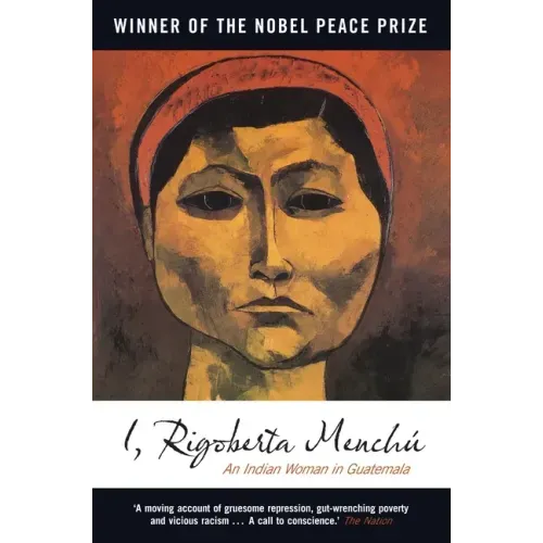I, Rigoberta Menchu: An Indian Woman in Guatemala - Paperback