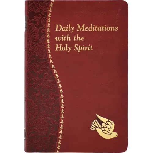 Daily Meditations with the Holy Spirit: Minute Meditations for Every Day Containing a Scripture, Reading, a Reflection, and a Prayer - Imitation Leather