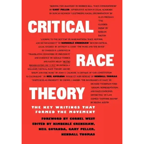 Critical Race Theory: The Key Writings That Formed the Movement - Paperback