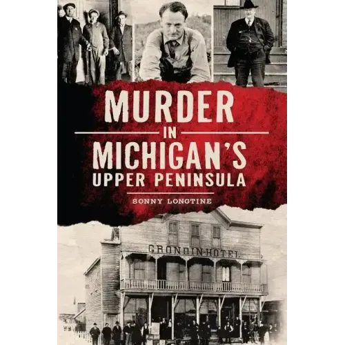 Murder in Michigan's Upper Peninsula - Paperback