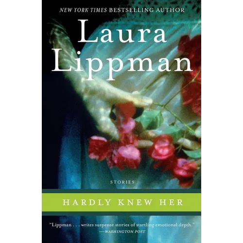 Hardly Knew Her: Stories - Paperback