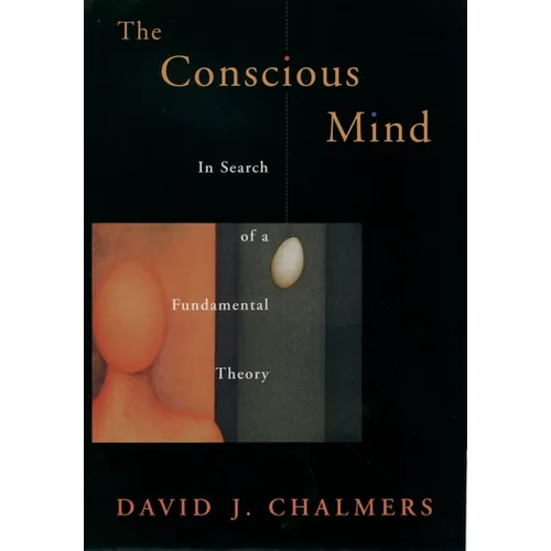 Conscious Mind in Search of a Fundamental Theory (Revised) - Paperback