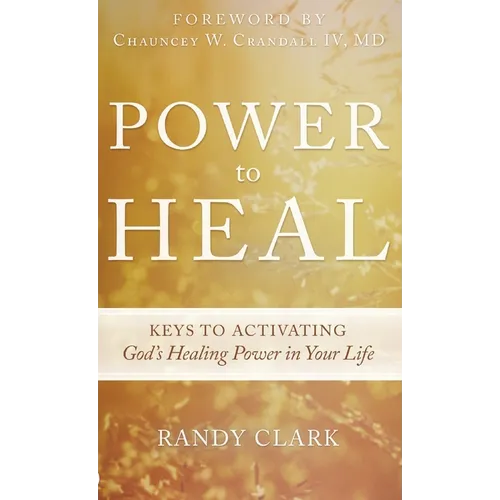 Power to Heal - Hardcover
