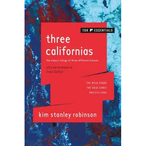 Three Californias: The Wild Shore, the Gold Coast, and Pacific Edge - Paperback
