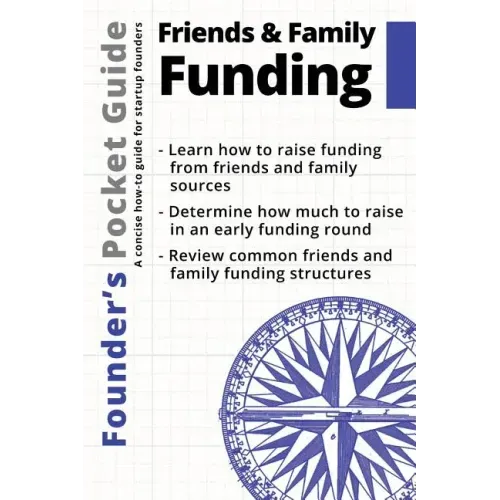 Founder's Pocket Guide: Friends and Family Funding - Paperback