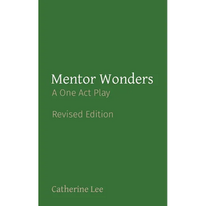 Mentor Wonders: A One Act Play - Paperback