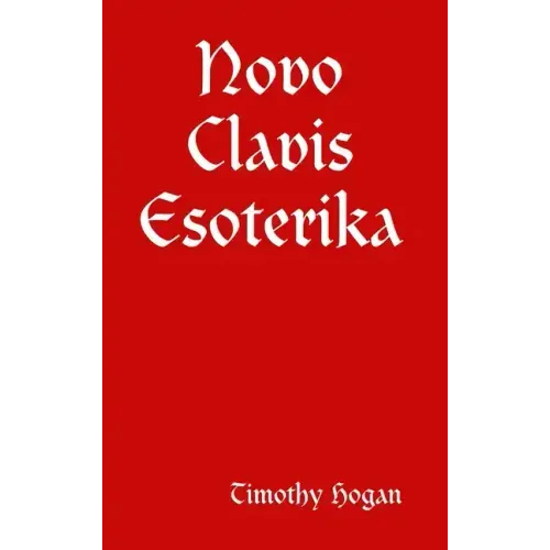 Novo Clavis Esoterika - Hardcover