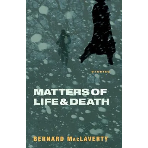 Matters of Life & Death: And Other Stories - Paperback