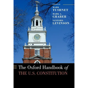 The Oxford Handbook of the U.S. Constitution - Paperback