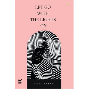 Let Go with the Lights on - Paperback