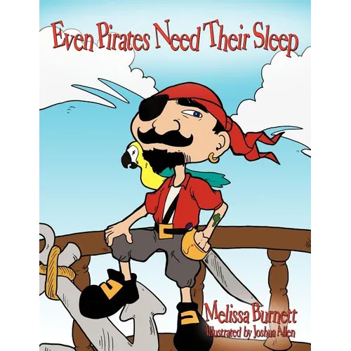 Even Pirates Need Their Sleep - Paperback