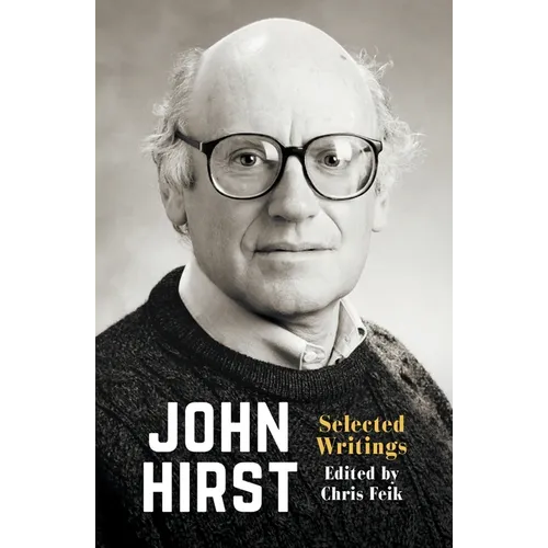 John Hirst: Selected Writings - Paperback
