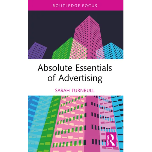 Absolute Essentials of Advertising - Paperback