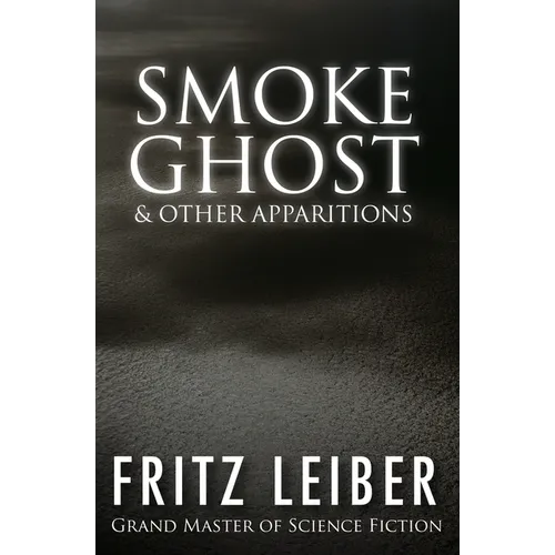 Smoke Ghost: & Other Apparitions - Paperback