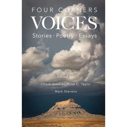 Four Corners Voices: Stories, Poetry, Essays - Paperback