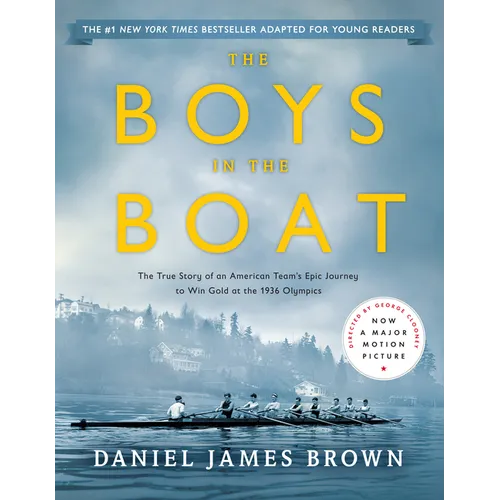 The Boys in the Boat (Young Readers Adaptation): The True Story of an American Team's Epic Journey to Win Gold at the 1936 Olympics - Paperback
