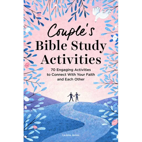 Couple's Bible Study Activities: 70 Engaging Activities to Connect with Your Faith and Each Other - Paperback