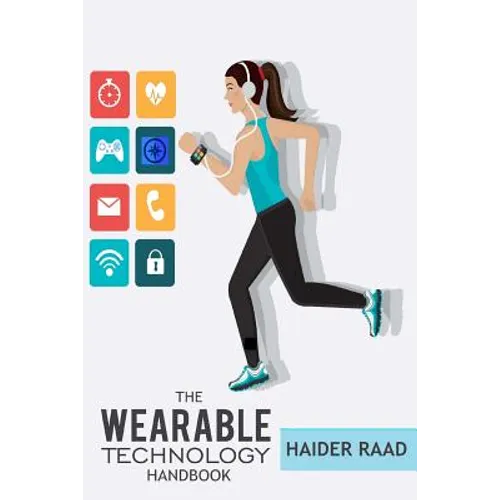 The Wearable Technology Handbook - Paperback