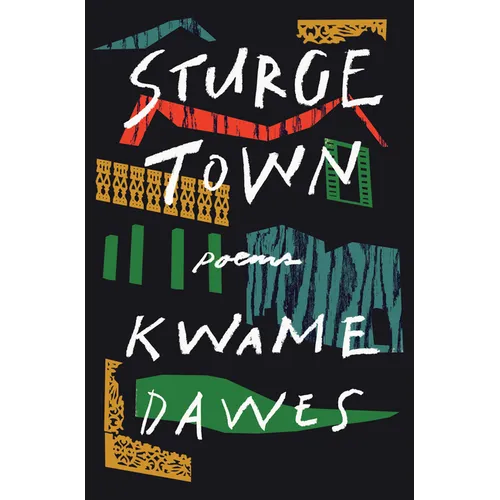 Sturge Town: Poems - Hardcover