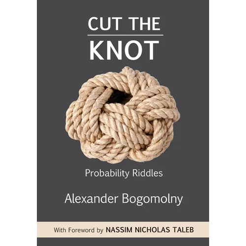 Cut the Knot: Probability Riddles - Paperback