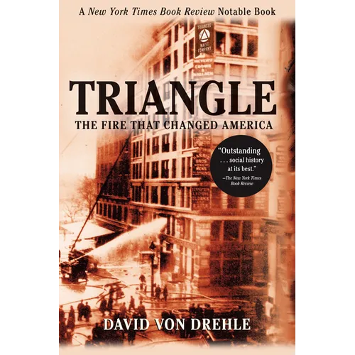 Triangle: The Fire That Changed America - Paperback