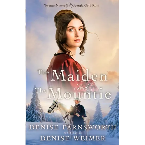 The Maiden and the Mountie - Paperback