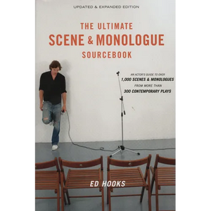 The Ultimate Scene and Monologue Sourcebook, Updated and Expanded Edition: An Actor's Reference to Over 1,000 Scenes and Monologues from More than 300 - Paperback
