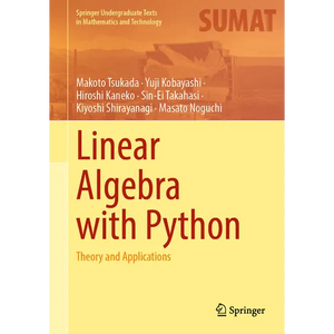 Linear Algebra with Python: Theory and Applications - Hardcover