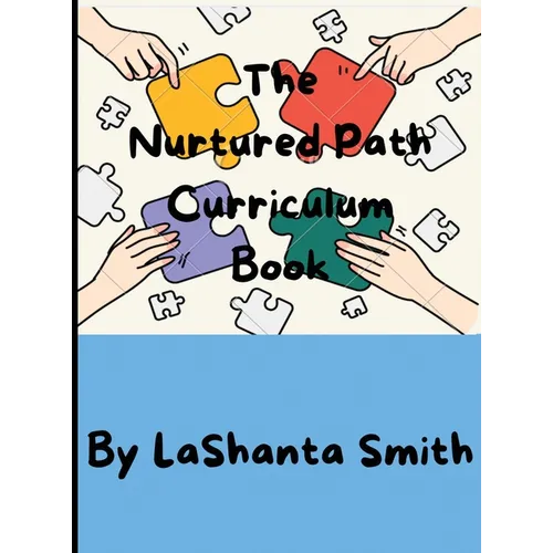 The Nurtured Path Curriculum Book - Hardcover