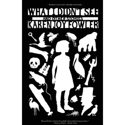 What I Didn't See and Other Stories - Paperback