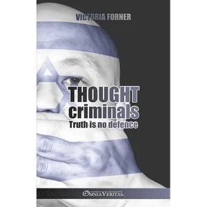 Thought criminals: Truth is no defense - Paperback