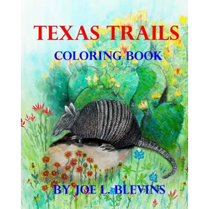 Texas Trails Coloring Book: The Coloring Book of Texas - Paperback