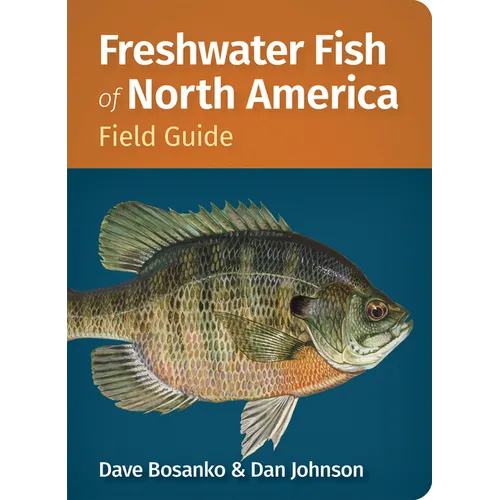 Freshwater Fish of North America Field Guide