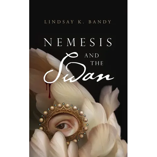 Nemesis and the Swan - Hardcover