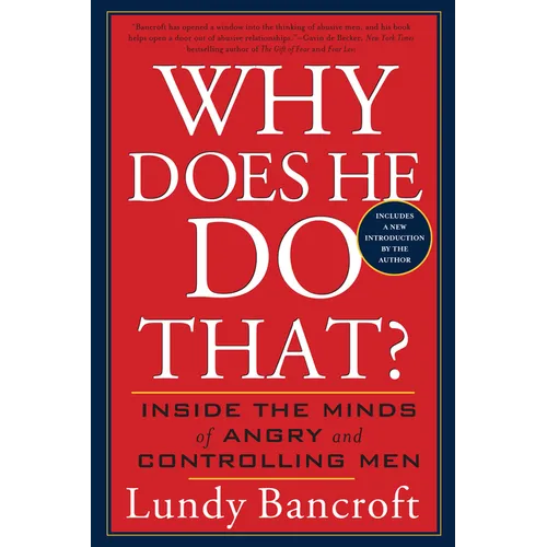 Why Does He Do That?: Inside the Minds of Angry and Controlling Men - Paperback